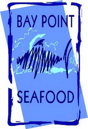 BAY POINT SEAFOOD logo