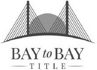 BAY TO BAY TITLE logo