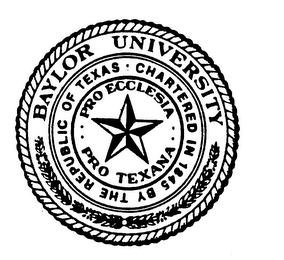 BAYLOR UNIVERSITY - CHARTERED IN 1845 BY THE REPUBLIC OF TEXAS PRO ECCLESIA PRO TEXANA logo