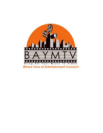BAYMTV BRING ALL YOUR MUSIC TO VIDEO WHERE FANS OF ENTERTAINMENT CONNECT logo