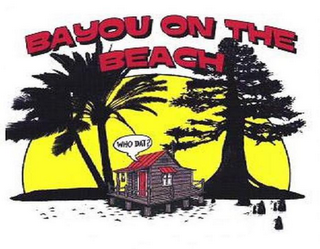 BAYOU ON THE BEACH WHO DAT? logo