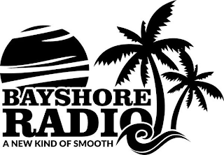 BAYSHORE RADIO A NEW KIND OF SMOOTH logo