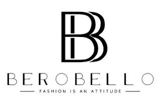 BB BEROBELLO FASHION IS AN ATTITUDE logo
