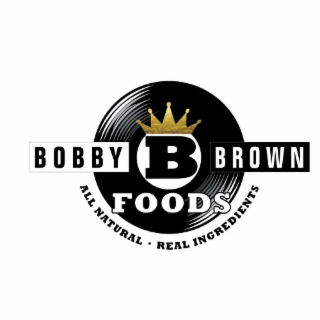 BB BOBBY BROWN FOODS ALL NATURAL - REAL INGREDIENTS logo