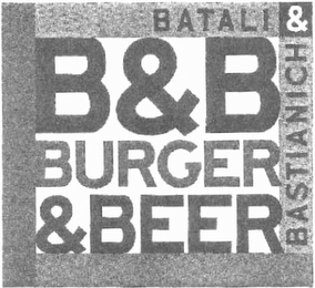 B&B BURGER & BEER BATALI & BASTIANICH logo