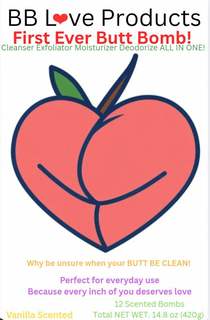 BB LOVE PRODUCTS FIRST EVER BUTT BOMB! CLEANSER EXFOLIATOR MOISTURIZER DEODORIZE ALL IN ONE! WHY BE UNSURE WHEN YOUR BUTT BE CLEAN! PERFECT FOR EVERYDAY USE BECAUSE EVERY INCH OF YOU DESERVES LOVE 12 SCENTED BOMBS VANILLA SCENTED TOTAL NET WET. 14.8 OZ(420G) logo