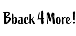 BBACK 4 MORE! logo