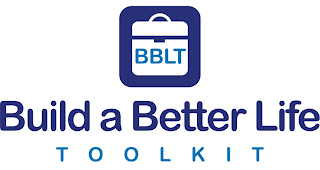 BBLT BUILD A BETTER LIFE TOOLKIT