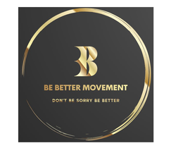 BBM BE BETTER MOVEMENT DON'T BE SORRY BE BETTER logo