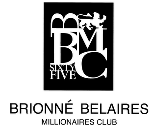 BBMC SIXTY FIVE BRIONNE BELAIRES MILLIONAIRES CLUB logo