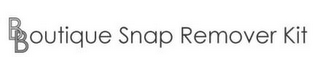 BBOUTIQUE SNAP REMOVER KIT logo