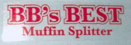BB'S BEST MUFFIN SPLITTER logo