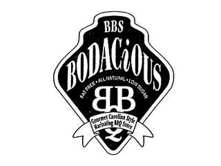 BBS BODACIOUS FAT FREE ALL NATURAL LOW SUGAR BBQ GOURMET CAROLINA STYLE MARINATING BBQ SAUCE logo