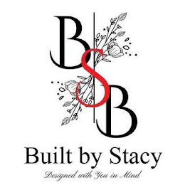 BBS BUILT BY STACY "DESIGNED WITH YOU IN MIND" logo
