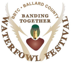 BBTC . BALLARD COUNTY WATERFOWL FESTIVAL BANDING TOGETHER logo
