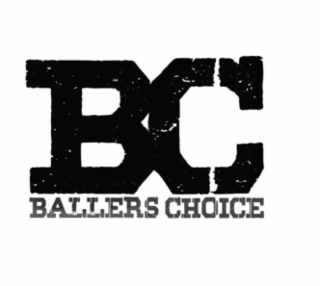 BC BALLERS CHOICE
