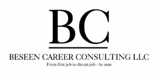 BC BESEEN CAREER CONSULTING LLC FROM FIRST JOB TO DREAM JOB - BE SEEN logo