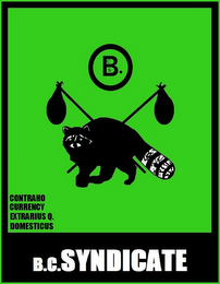 B.C.SYNDICATE CONTRAHO CURRENCY EXTRARIUS Q. DOMESTICUS B.CS logo