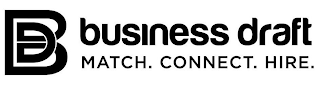 BD BUSINESS DRAFT MATCH. CONNECT. HIRE. logo