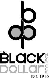 BDP THE BLACK DOLLAR PROJECT EST. 1910 logo