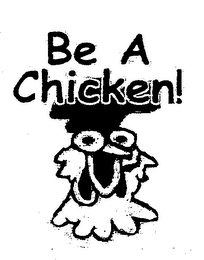 BE A CHICKEN! FRED SIEGEL & SOMERS WHITE logo