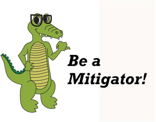 BE A MITIGATOR! logo