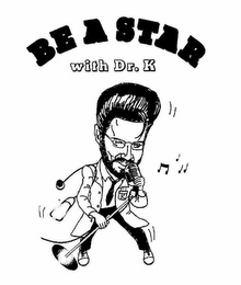BE A STAR WITH DR. K logo