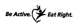 BE ACTIVE.  EAT RIGHT. logo