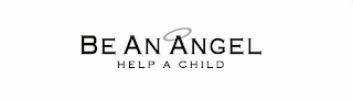 BE AN ANGEL HELP A CHILD logo