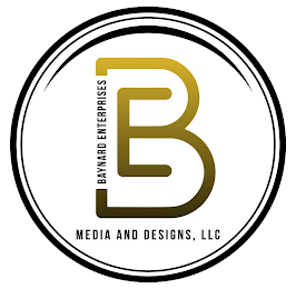 BE BAYNARD ENTERPRISES MEDIA AND DESIGNS, LLC logo