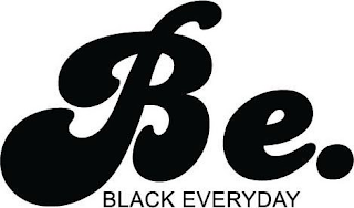 BE. BLACK EVERYDAY logo