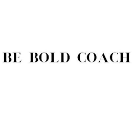 BE BOLD COACH logo