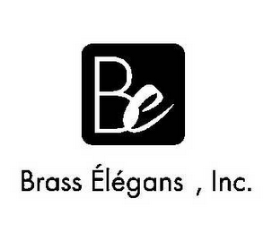 BE BRASS ÉLÉGANS, INC. logo