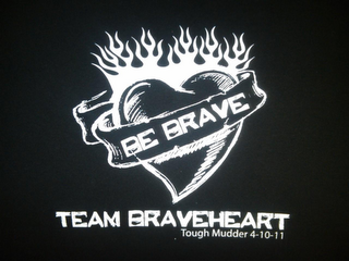 BE BRAVE TEAM BRAVEHEART TOUGH MUDDER 4-10-11 logo
