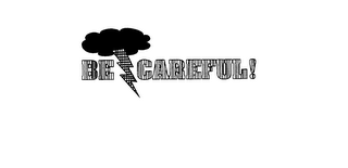 BE CAREFUL! logo