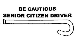 BE CAUTIOUS SENIOR CITIZEN DRIVER logo