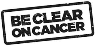 BE CLEAR ON CANCER logo