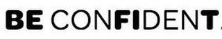 BE CONFIDENT logo
