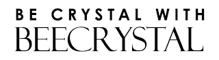 BE CRYSTAL WITH BEECRYSTAL logo