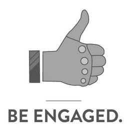 BE ENGAGED. logo