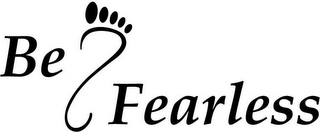 BE FEARLESS logo