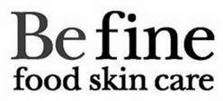 BE FINE FOOD SKIN CARE logo
