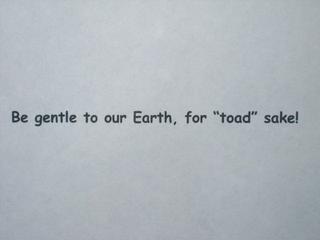 BE GENTLE TO OUR EARTH, FOR "TOAD" SAKE! logo