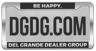 BE HAPPY DGDG.COM DEL GRANDE DEALER GROUP logo