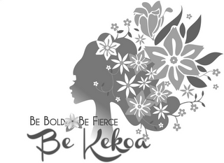 BE KEKOA BE BOLD BE FIERCE logo