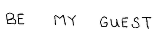 BE MY GUEST logo