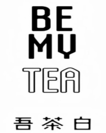 BE MY TEA