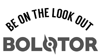 BE ON THE LOOK OUT BOLOTOR logo