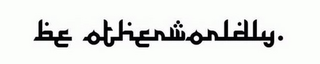 BE OTHERWORLDLY logo