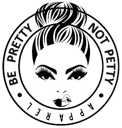BE PRETTY NOT PETTY logo